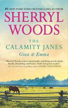 The Calamity Janes: Gina and Emma: To Catch a Thief - Sherryl  Woods 