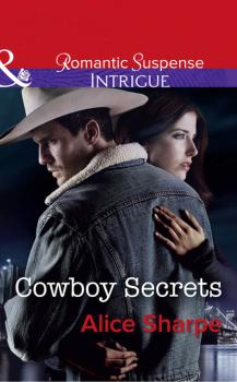 Cowboy Secrets - Alice  Sharpe 