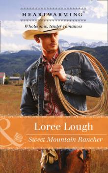 Sweet Mountain Rancher - Loree  Lough 