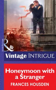 Honeymoon With A Stranger - Frances  Housden 