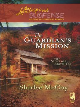 The Guardian's Mission - Shirlee  McCoy 