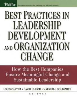 Best Practices in Leadership Development and Organization Change - Dave  Ulrich 