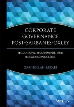 Corporate Governance Post-Sarbanes-Oxley - Группа авторов 