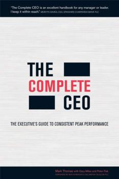 The Complete CEO - Mark  Thomas 