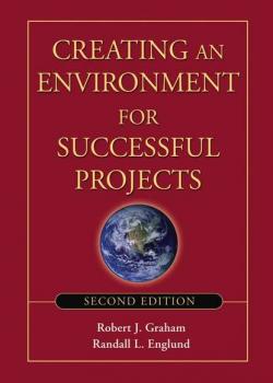 Creating an Environment for Successful Projects - Judd Kuehn 