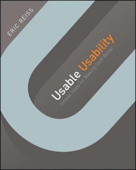 Usable Usability - Eric  Reiss 