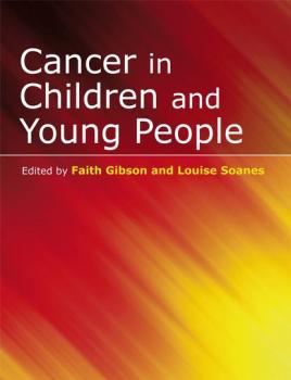 Cancer in Children and Young People - Faith  Gibson 