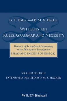 Wittgenstein: Rules, Grammar and Necessity - P. Hacker M.S. 