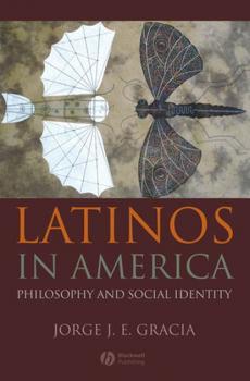 Latinos in America - Jorge J. E. Gracia 