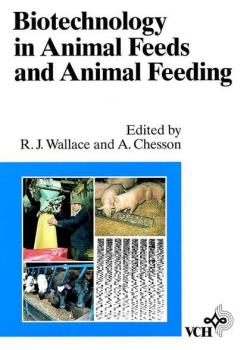 Biotechnology in Animal Feeds and Animal Feeding - Andrew  Chesson 