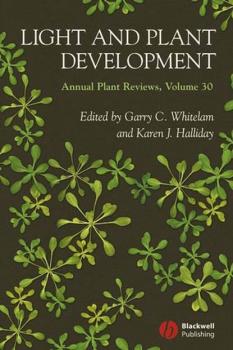 Annual Plant Reviews, Light and Plant Development - Karen Halliday J. 