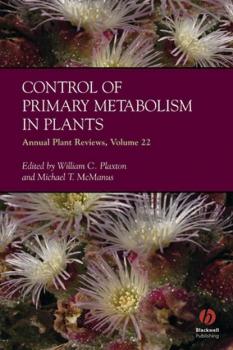 Annual Plant Reviews, Control of Primary Metabolism in Plants - William  Plaxton 