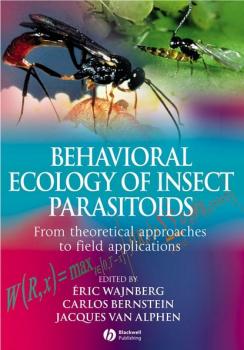 Behavioural Ecology of Insect Parasitoids - Eric  Wajnberg 