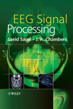 EEG Signal Processing - Saeid  Sanei 