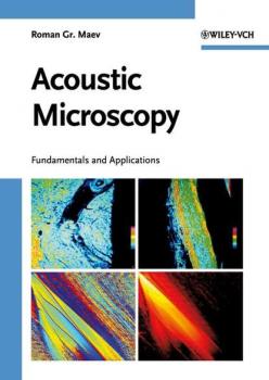Acoustic Microscopy - Roman Gr. Maev 