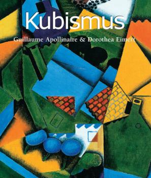 Kubismus - Guillaume  Apollinaire Art of Century