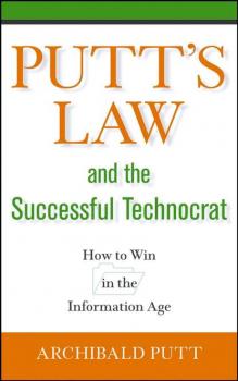 Putt's Law and the Successful Technocrat - Archibald  Putt 