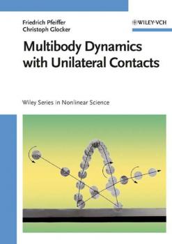 Multibody Dynamics with Unilateral Contacts - Friedrich  Pfeiffer 