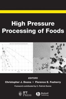 High Pressure Processing of Foods - C. Dunne Patrick 