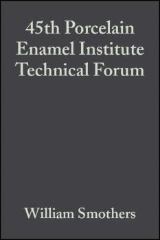 45th Porcelain Enamel Institute Technical Forum - William Smothers J. 