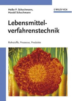 Lebensmittelverfahrenstechnik - Harald  Schuchmann 
