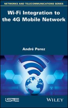 Wi-Fi Integration to the 4G Mobile Network - Andre  Perez 