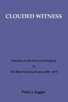 Clouded Witness - Peter J. Jagger Pittsburgh Theological Monographs-New Series