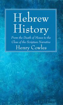 Hebrew History - Henry Cowles 