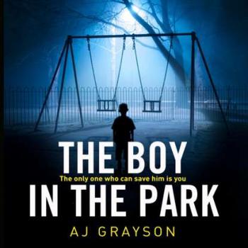 Boy In The Park - A. J. Grayson 
