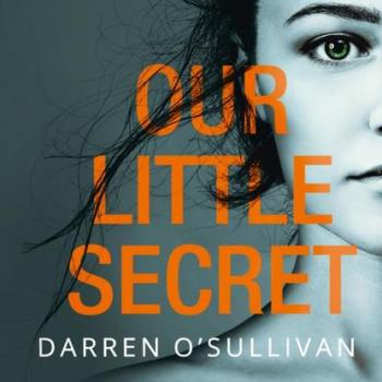 Our Little Secret - Darren O'Sullivan 