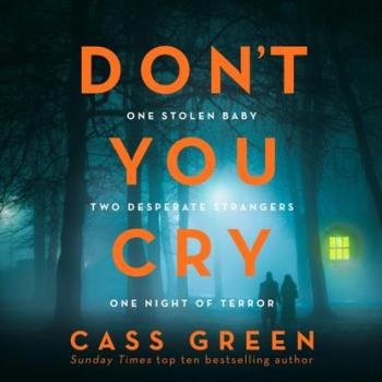 Don't You Cry - Cass Green 