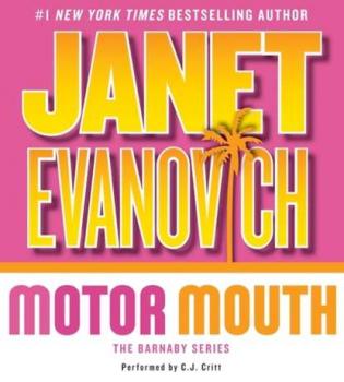 Motor Mouth - Janet  Evanovich Barnaby & Hooker Series