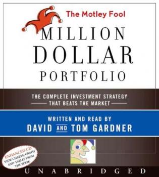 Motley Fool Million Dollar Portfolio - Tom  Gardner 