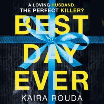 Best Day Ever - Kaira Rouda Sturdivant 