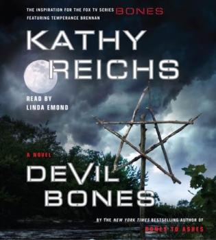 Devil Bones - Kathy  Reichs A Temperance Brennan Novel