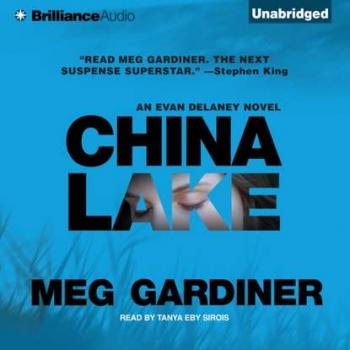 China Lake - Meg  Gardiner Evan Delaney Series