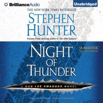 Night of Thunder - Стивен Хантер Bob Lee Swagger Series
