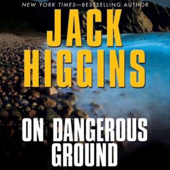 On Dangerous Ground - Jack  Higgins Sean Dillon Series