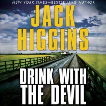 Drink With the Devil - Jack  Higgins Sean Dillon Series