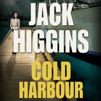 Cold Harbour - Jack  Higgins Dougal Munro/Jack Carter Series