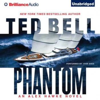 Phantom - Ted  Bell Alex Hawke Series