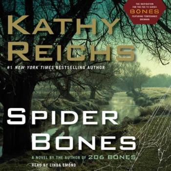 Spider Bones - Kathy  Reichs A Temperance Brennan Novel