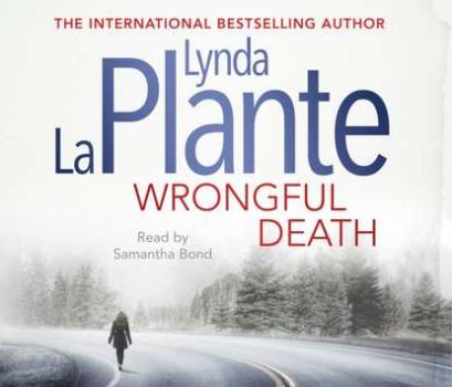 Wrongful Death - Lynda La plante 