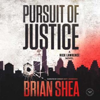 Pursuit of Justice  - Brian Shea 
