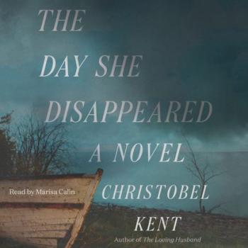 Day She Disappeared - Christobel  Kent 