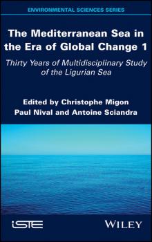 The Mediterranean Sea in the Era of Global Change 1 - Группа авторов 