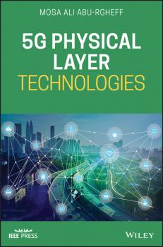 5G Physical Layer Technologies - Mosa Ali Abu-Rgheff 