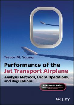 Performance of the Jet Transport Airplane - Trevor M. Young 