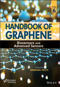 Handbook of Graphene, Volume 6 - Группа авторов 