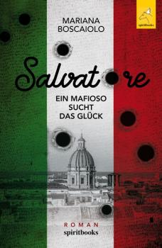 Salvatore - Ein Mafioso sucht das Glück - Mariana Boscaiolo 